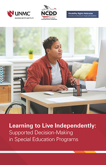 brochure cover - Learning to Live Independently: Supported Decision-Making in Special Education Programs