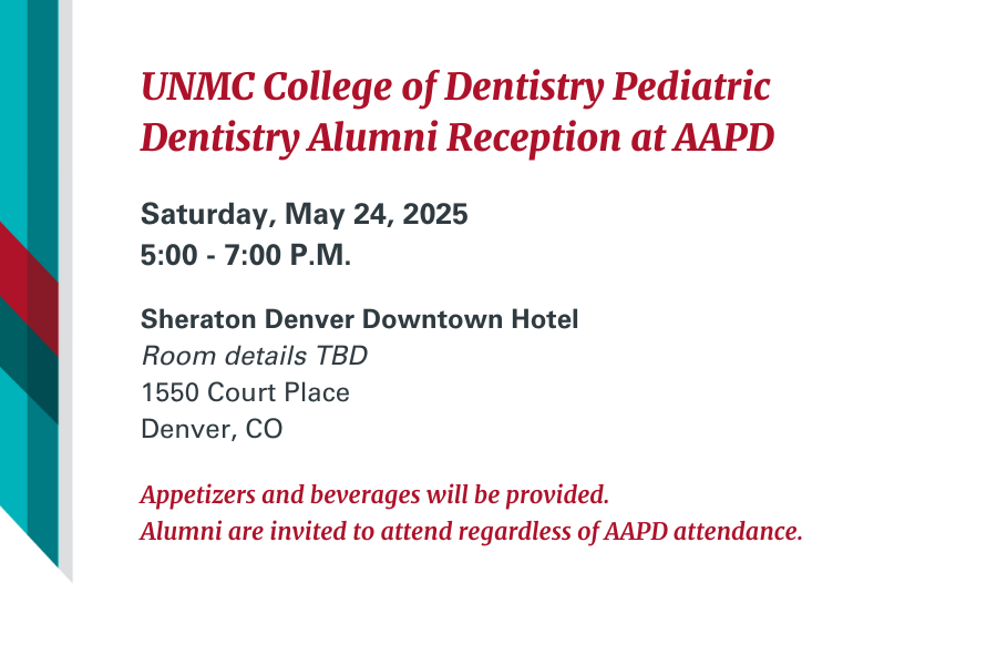 UNMC College of Dentistry Pediatric Dentistry Alumni Reception at AAPD