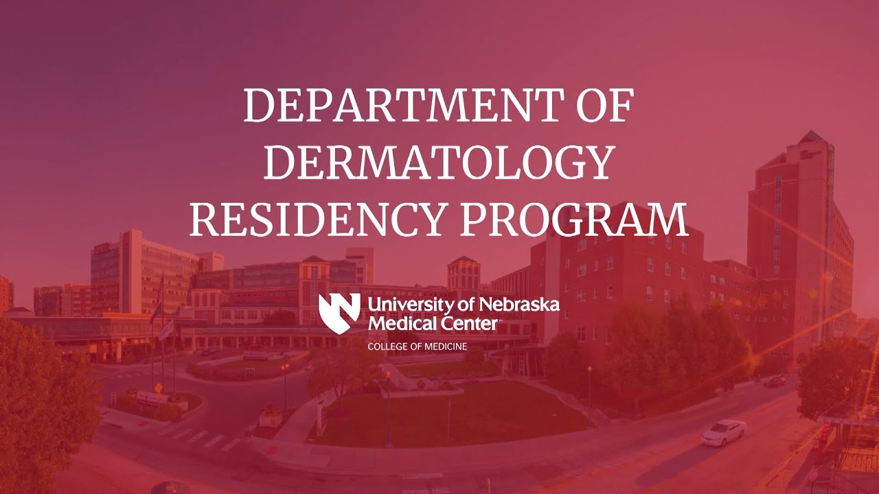 UNMC Dermatology Residency Program