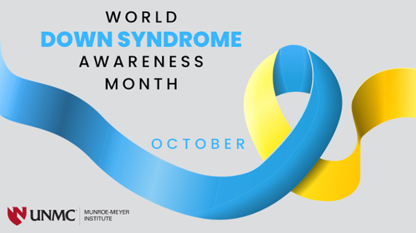 X-Twitter post graphic including blue and yellow advocacy ribbon on grey background; UNMC-MMI logo; text reads - World Down syndrome Awareness Month October.