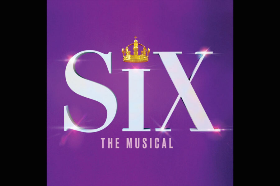 Promotional image that says Six&excl; The Musical