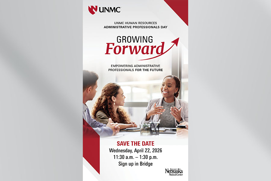 Flyer promoting UNMC Human Resources Administrative Professionals Day event titled "Growing Forward," focused on empowering administrative professionals for the future. It includes event date and time, April 22, 2026, from 11:30 a.m. to 1:30 p.m., with a sign-up instruction on Bridge, featuring a background photo of people in a meeting.
