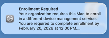 Image of a prompt in the MacOS migration: Enrollment Required Your organization requires this Mac to enroll in a difference device management services. You are required to complete enrollment ...