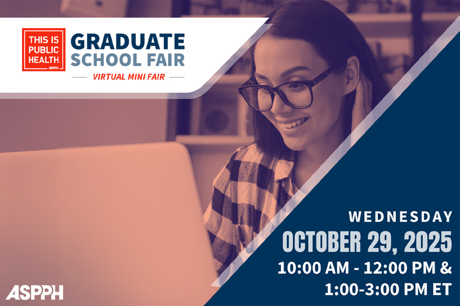 ASPPH This is Public Health Graduate School Virtual Graduate School Mini Fair