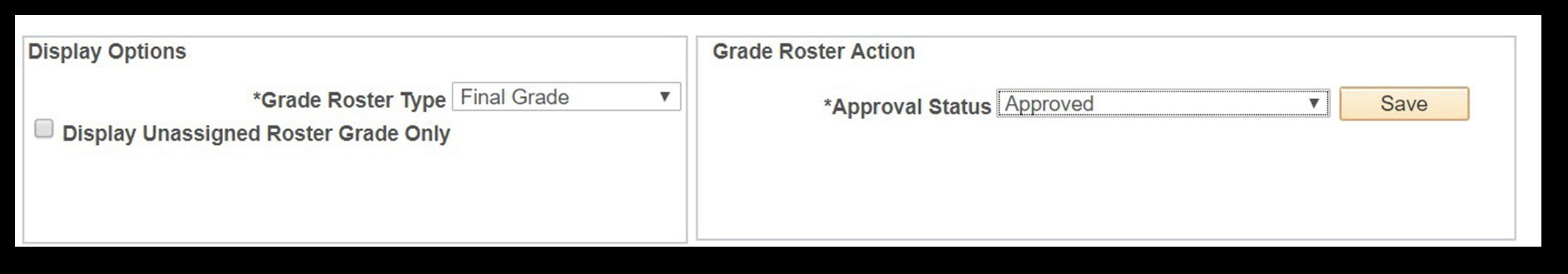 Grade Roster Action part of the screen with selections described in Step 9