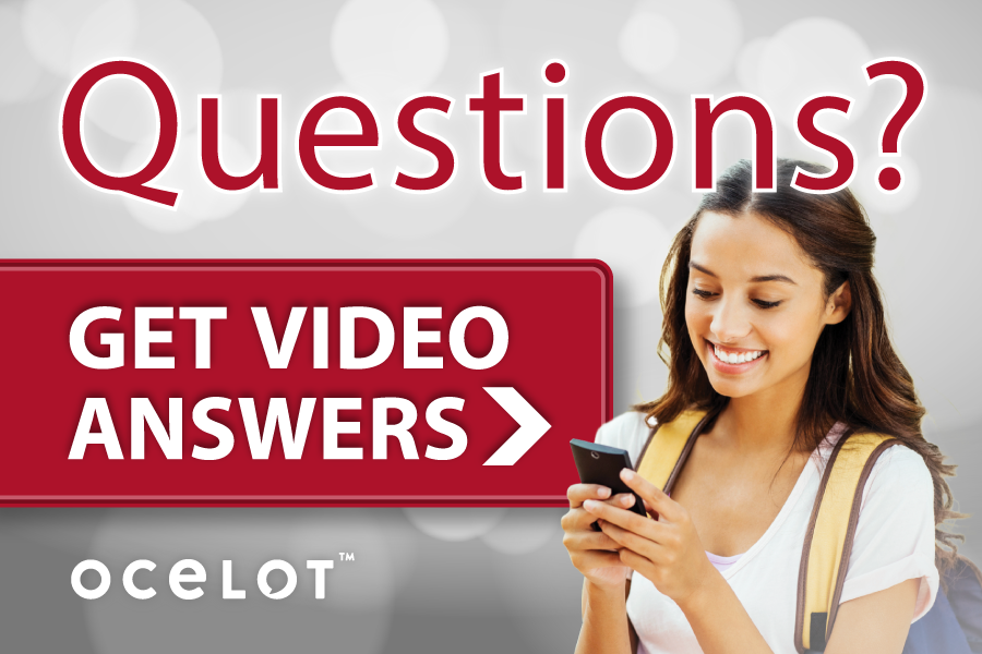 Graphic featuring a female student and text "Questions? Get Video Answers. Ocelot."